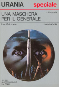 Lisa Goldstein — Una maschera per il Generale