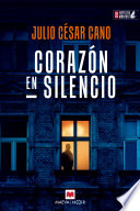 Julio César Cano — Corazón en silencio