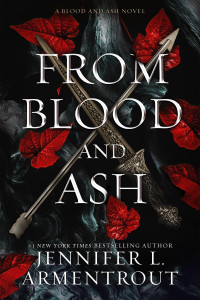 Armentrout, Jennifer L. — Blood and Ash 01 - From Blood and Ash