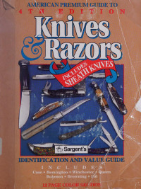 Jim Sargent — Sargent's American Premium Guide to Pocket Knives & Razors, Including Sheath Knives