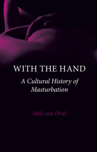 Mels van Driel — With the Hand