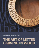 Martin Wenham — The Art of Letter Carving in Wood