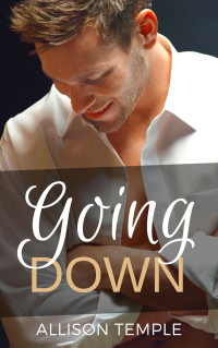 Allison Temple — Going Down
