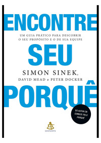 Ines Cozzo — SINEK, Simon e outros - Encontre seu porquê
