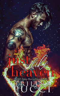 Trilina Pucci — Just Like Heaven (St. Simeon Prep Duet #1)