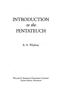 R N Whybray — Introduction to the Pentateuch