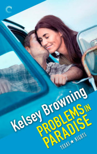 Kelsey Browning [Browning, Kelsey] — Problems in Paradise