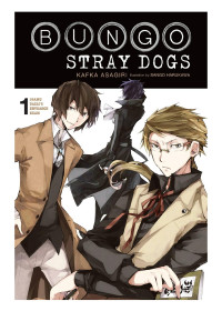 Kafka Asagiri & Sango Harukawa — Bungo Stray Dogs, Vol. 1