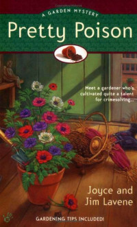 Lavene, Joyce & Lavene, Jim — Peggy Lee Garden Mystery 01-Pretty Poison