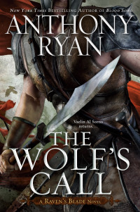 Anthony Ryan [Ryan, Anthony] — The Wolf's Call