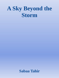 Sabaa Tahir — A Sky Beyond the Storm