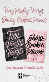 Sona Charaipotra en Dhonielle Clayton — Tiny pretty things & Shiny broken pieces