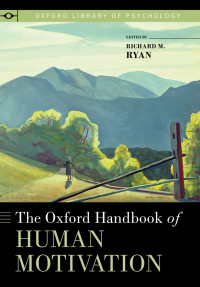 Richard M. Ryan — The Oxford Handbook of Human Motivation
