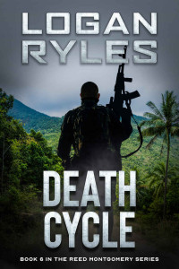 Logan Ryles — Death Cycle: Book 6 in the Reed Montgomery Series