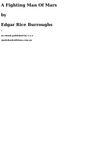 Edgar Rice Burroughs — A Fighting Man Of Mars