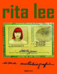 Rita Lee — Rita Lee: uma autobiografia