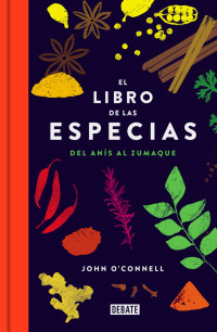 John O’Connell — El libro de las especias