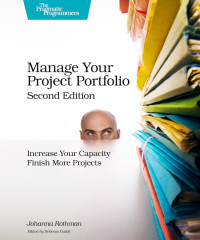 Johanna Rothman — Manage Your Project Portfolio