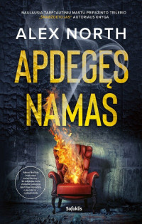 Alex North — Apdegęs namas