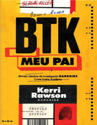Kerri Rawson — BTK: Meu Pai