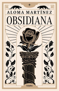Aloma Martínez — Obsidiana