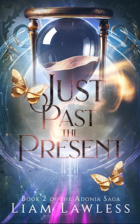 Liam Lawless — Just Past the Present