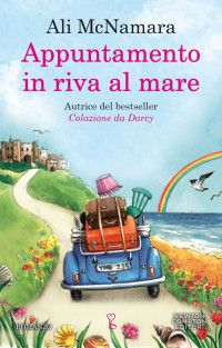 Ali McNamara [Ali McNamara] — Appuntamento in riva al mare