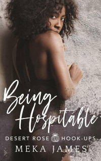 Meka James [James, Meka] — Being Hospitable
