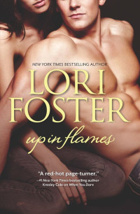 Lori Foster — Up in Flames