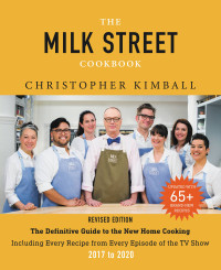 Christopher Kimball — The Milk Street Cookbook