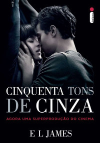 Cinquenta tons de cinza | James, E.L | download on Z-Library