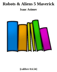 Isaac Asimov — Maverick