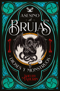 Shelby Mahurin — Dioses y Monstruos