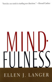 Ellen J. Langer — Mindfulness