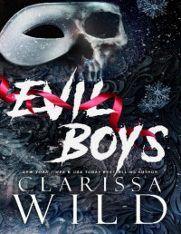Clarissa Wild — Evil Boys