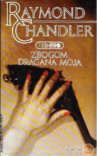 Raymond Chandler  — Zbogom dragana moja
