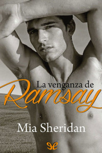 Mia Sheridan — La venganza de Ramsay