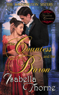 Isabella Thorne — The Countess and The Baron: Prudence (The Baggington Sisters Book 1)