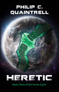 Philip C. Quaintrell . — Heretic.
