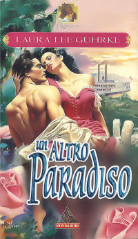Laura Lee Guhrke — Un Altro Paradiso