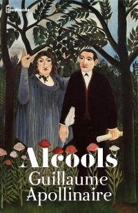 Guillaume Apollinaire — Alcools