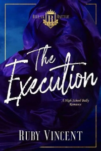 Ruby Vincent — The Execution
