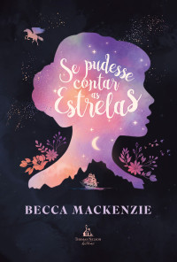 Becca Mackenzie — Se pudesse contar as estrelas