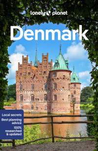 Sean Connolly, Mark Elliott, Adrienne Murray Nielsen, Thomas O'Malley — Lonely Planet Denmark