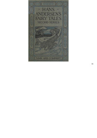 Andersen — Hans Andersen's Fairy Tales, Second Series, edited by J. H. Stickney.