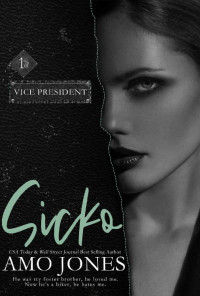 Amo Jones [Jones, Amo] — Sicko