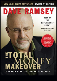 Dave Ramsey — The Total Money Makeover