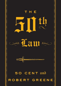 50 Cent — The 50th Law