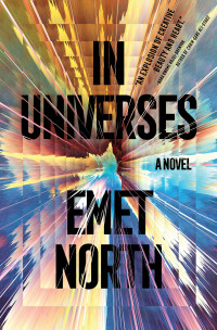 Emet North — In Universes
