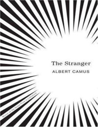 Camus Albert — The Stranger